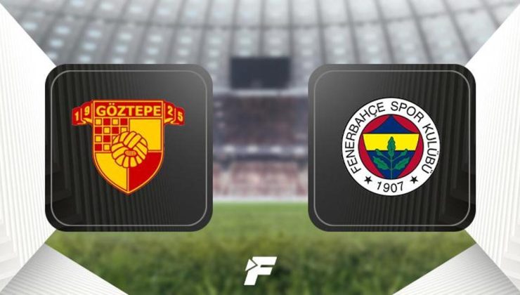 CANLI ANLATIM |                    Göztepe – Fenerbahçe maçı ne zaman, saat kaçta, hangi kanalda? (Muhtemel 11'ler)